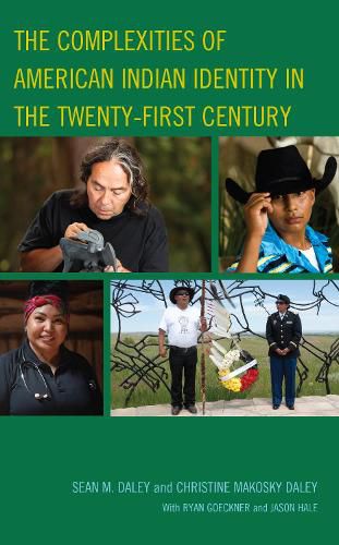 Cover image for The Complexities of American Indian Identity in the Twenty-First Century