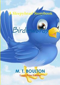 Cover image for Birdiewordy Large Print Edition