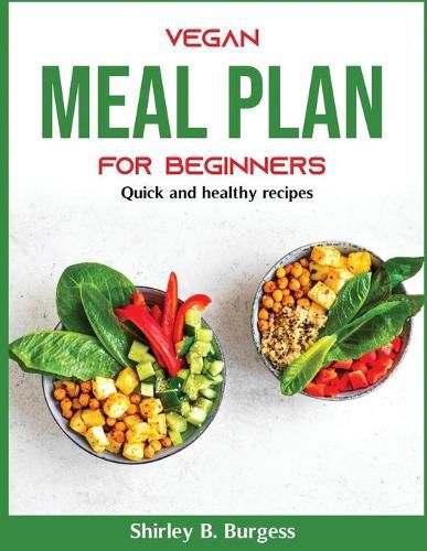 Cover image for Vegan Meal Plan for Beginners: Quick and healthy recipes