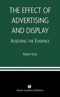 Cover image for The Effect of Advertising and Display: Assessing the Evidence