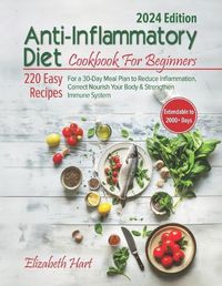 Cover image for Anti-Inflammatory Diet Cookbook For Beginners