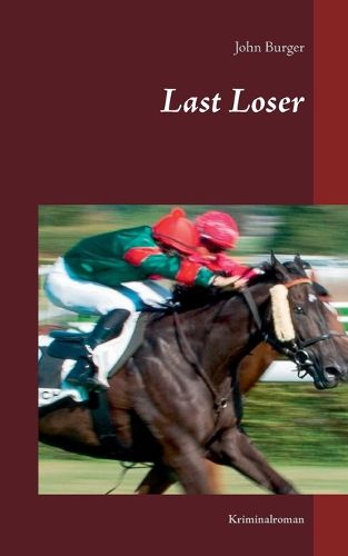 Cover image for Last Loser: Kriminalroman