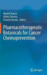 Cover image for Pharmacotherapeutic Botanicals for Cancer Chemoprevention