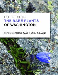 Cover image for Field Guide to the Rare Plants of Washington