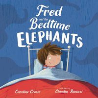 Cover image for Fred and the Bedtime Elephants