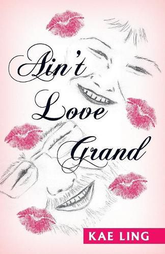 Cover image for Ain't Love Grand