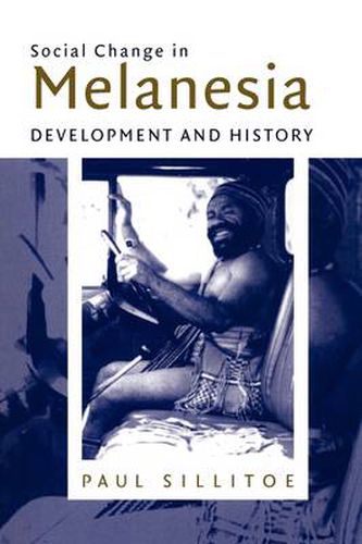 Cover image for Social Change in Melanesia: Development and History