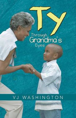 Cover image for Ty: Through Grandma's Eyes