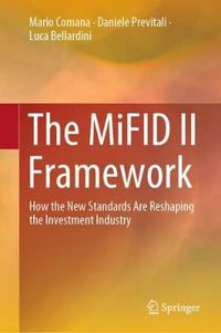 Cover image for The MiFID II Framework: How the New Standards Are Reshaping the Investment Industry