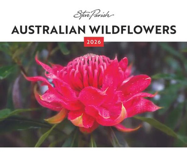 Cover image for Australian Wildflowers - Steve Parish 2026 Horizontal Calendar