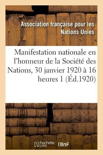 Association Francaise Pour La Societe Des Nations. Manifestation Nationale