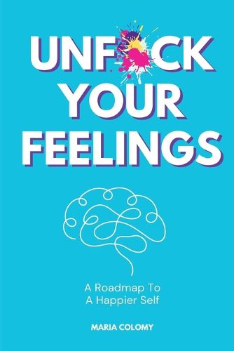 Cover image for Unf*ck Your Feelings