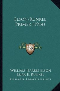 Cover image for Elson-Runkel Primer (1914)