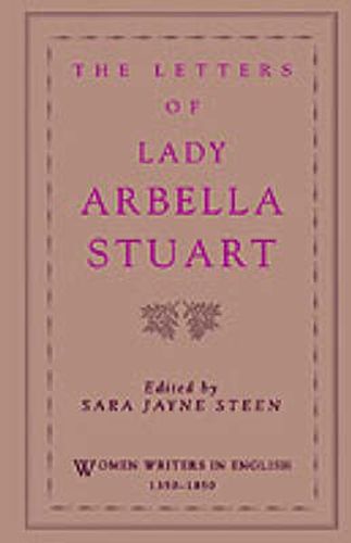 Cover image for The Letters of Lady Arbella Stuart