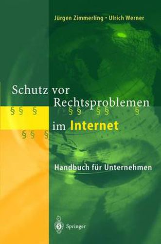 Cover image for Schutz vor Rechtsproblemen im Internet: Handbuch fur Unternehmen