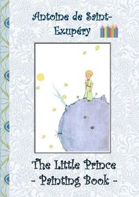 Cover image for The Little Prince - Painting Book