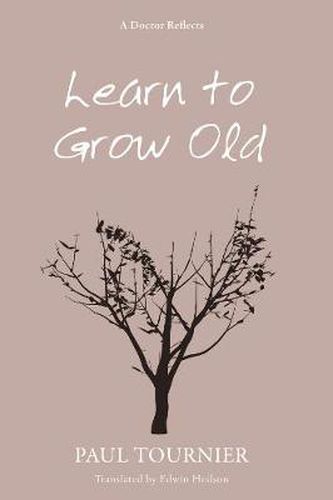 Cover image for Learn to Grow Old