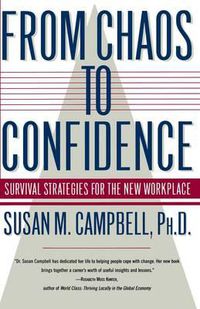 Cover image for From Chaos to Confidence: Your Survival Strategies for the New Workplace