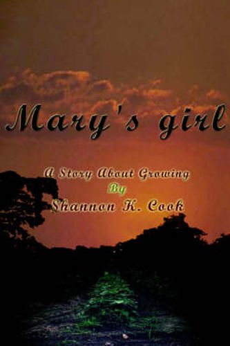 Cover image for Mary's Girl: A Story About Growing