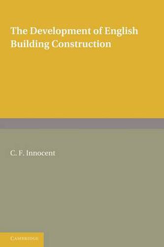 Cover image for The Development of English Building Construction