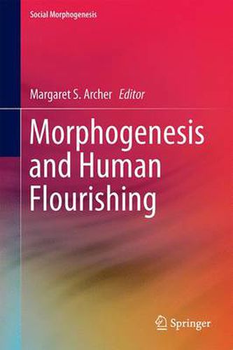 Cover image for Morphogenesis and Human Flourishing