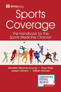 Cover image for Sports Coverage: The Handbook for the Sports Medicine Clinician