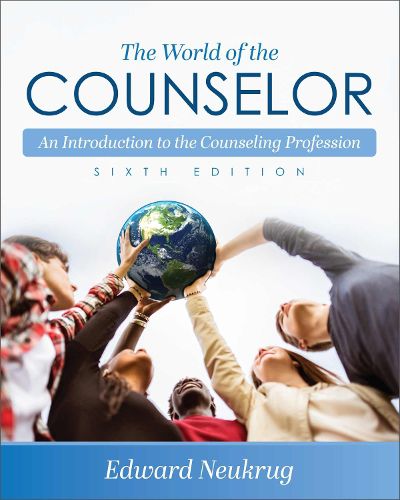 Cover image for The World of the Counselor: An Introduction to the Counseling Profession