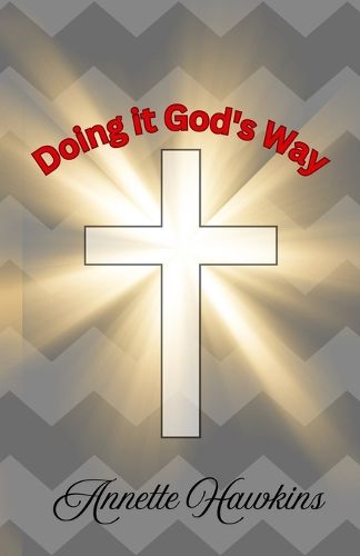 Cover image for Doing it God's Way