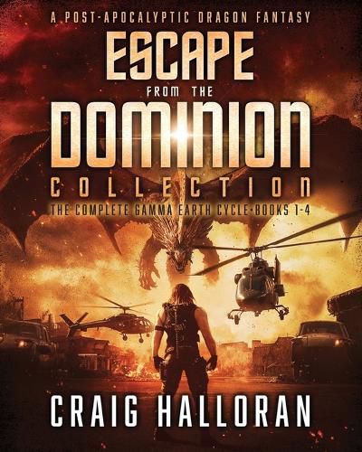 Cover image for Escape from the Dominion Collection (A Post-Apocalyptic Dragon Fantasy)