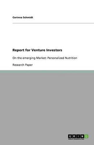Cover image for Report for Venture Investors: On the emerging Market: Personalized Nutrition