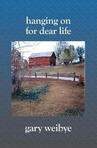 Cover image for Hanging On for Dear Life