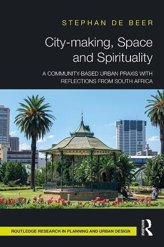 City-making, Space and Spirituality