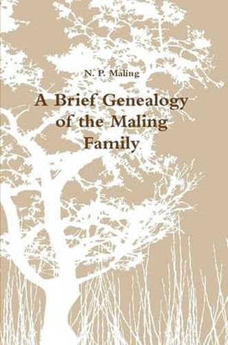 A Brief Genealogy of the Maling Family