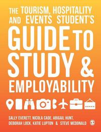 Cover image for The Tourism, Hospitality and Events Student's Guide to Study and Employability