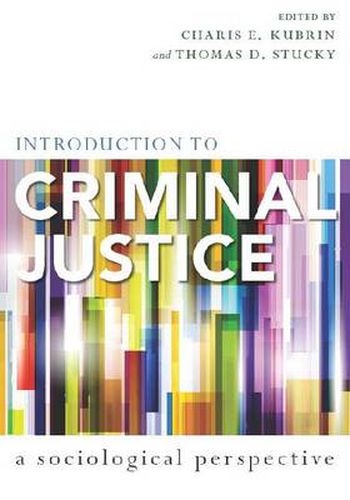 Cover image for Introduction to Criminal Justice: A Sociological Perspective