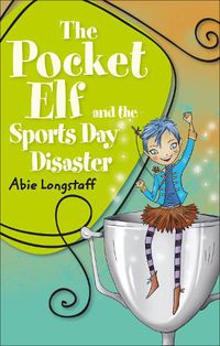 Cover image for Reading Planet KS2 - The Pocket Elf and the Sports Day Disaster - Level 4: Earth/Grey band