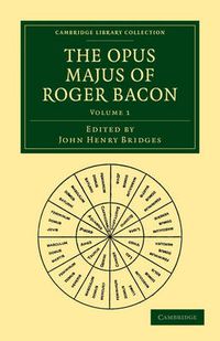 Cover image for The Opus Majus of Roger Bacon