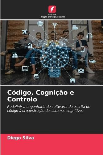 Cover image for Codigo, Cognicao e Controlo