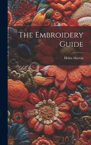 Cover image for The Embroidery Guide