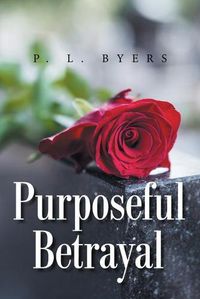 Cover image for Purposeful Betrayal