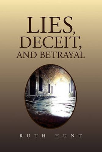 Cover image for Lies, Deceit, and Betrayal