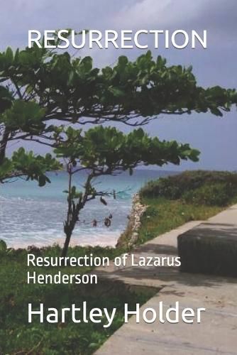 Cover image for Resurrection: Resurrection of Lazarus Henderson