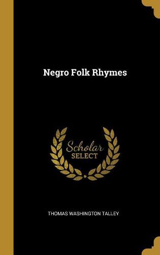 Cover image for Negro Folk Rhymes