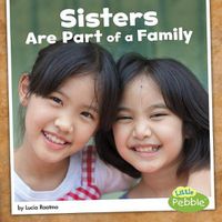 Cover image for Sisters are Part of a Family (Our Families)