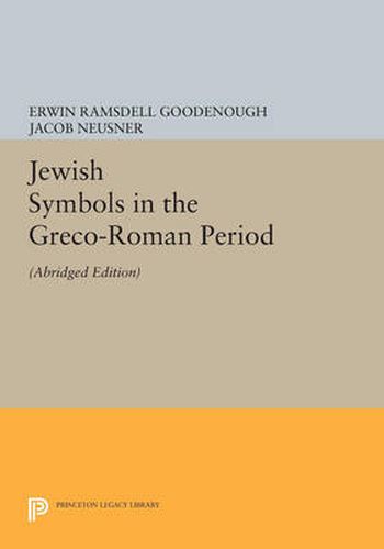 Cover image for Jewish Symbols in the Greco-Roman Period: Abridged Edition