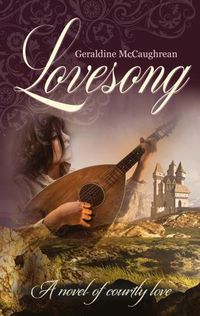 Cover image for Lovesong: A Novel of Courtly Love