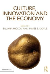 Cover image for Culture, Innovation and the Economy