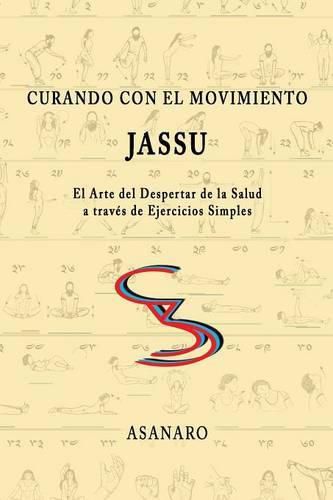 Cover image for Curando Con El Movimiento: Jassu