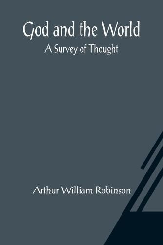 God and the World: A Survey of Thought