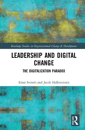 Cover image for Leadership and Digital Change: The Digitalization Paradox